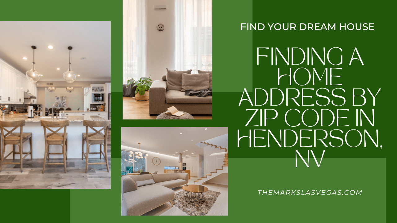 FINDING A HOME ADDRESS BY ZIP CODE IN HEDERSON NV
