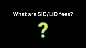 What are SID/LID fees?
